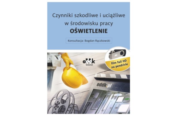 Film „Czynniki szkodliwe i uciążliwe w środowisku pracy – oświetlenie” (pendrive)