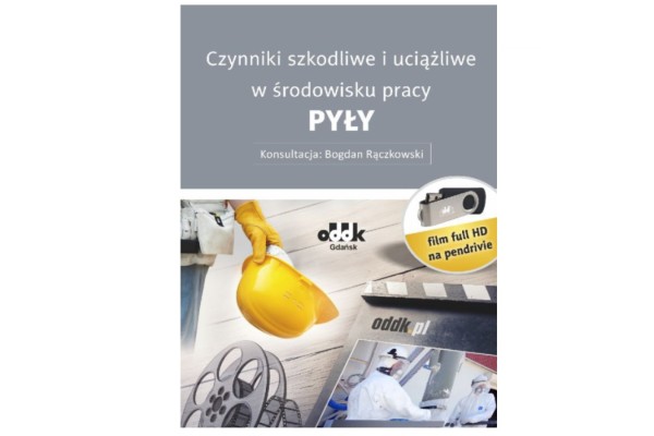 Film „Czynniki szkodliwe i uciążliwe w środowisku pracy – pyły” (pendrive)